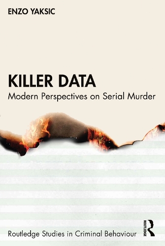 Паперова книга «Killer Data: Modern Perspectives on Serial Murder», автор Енцо Якшич - фото №1