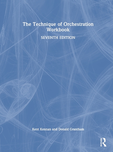 Бумажная книга «The Technique of Orchestration Workbook», авторов Дональд Грэнтэм, Кент Кеннан - фото №1