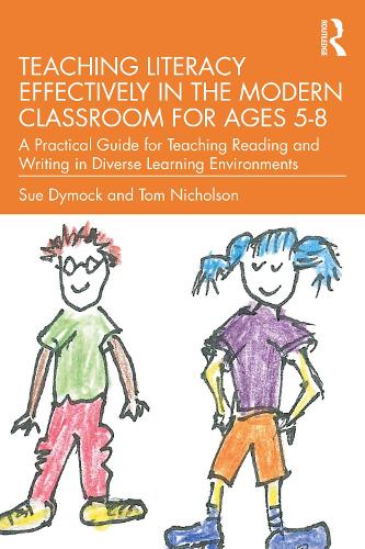 Бумажная книга «Teaching Literacy Effectively in the Modern Classroom for Ages 5–8: A Practical Guide for Teaching Reading and Writing in Diverse Learning Environments», автор Сью Даймок - фото №1
