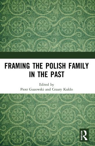 Бумажная книга «Framing the Polish Family in the Past» - фото №1