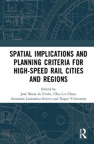 Бумажная книга «Spatial Implications and Planning Criteria for High-Speed Rail Cities and Regions» - фото №1