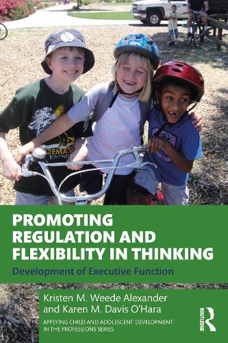 Паперова книга «Promoting Regulation and Flexibility in Thinking: Development of Executive Function», авторів Карен М. Девіс О'Хара, Крістен М. Уіде Александр - фото №1