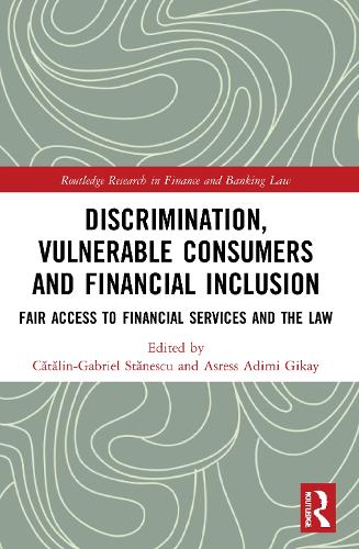 Бумажная книга «Discrimination, Vulnerable Consumers and Financial Inclusion: Fair Access to Financial Services and the Law» - фото №1