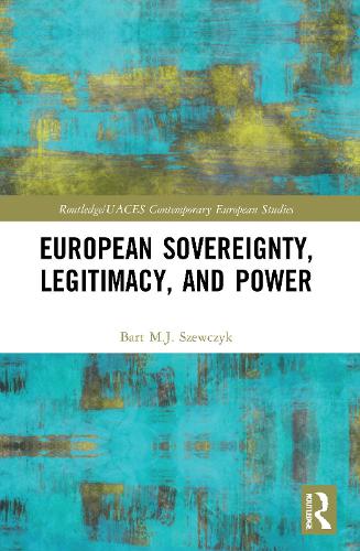 Бумажная книга «European Sovereignty, Legitimacy, and Power», автор Барт М.Я. Шевчик - фото №1