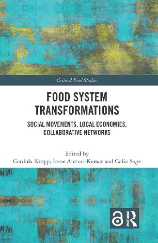 Паперова книга «Food System Transformations: Social Movements, Local Economies, Collaborative Networks» - фото №1