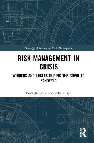 Паперова книга «Risk Management in Crisis: Winners and Losers during the COVID-19 Pandemic», авторів Пьотр Єдинак, Сильвія Бонк - фото №1
