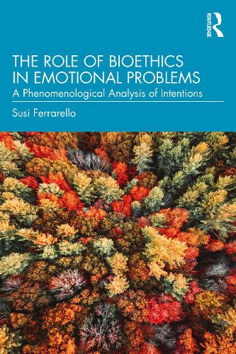 Бумажная книга «The Role of Bioethics in Emotional Problems: A Phenomenological Analysis of Intentions», автор Сузи Феррарелло - фото №1