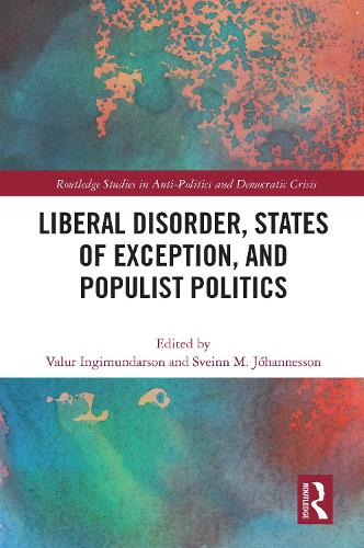 Бумажная книга «Liberal Disorder, States of Exception, and Populist Politics» - фото №1