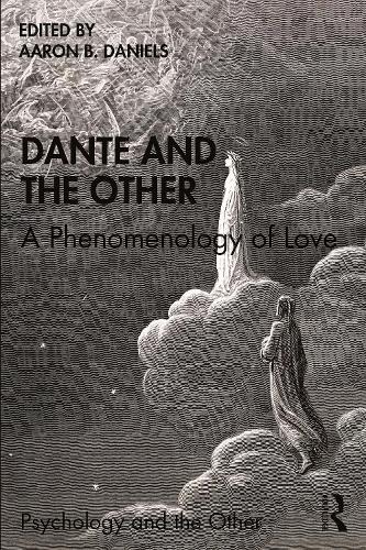 Бумажная книга «Dante and the Other: A Phenomenology of Love» - фото №1