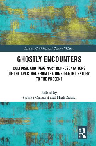 [object Object] «Ghostly Encounters: Cultural and Imaginary Representations of the Spectral from the Nineteenth Century to the Present» - фото №1