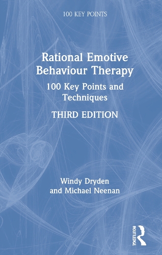 Паперова книга «Rational Emotive Behaviour Therapy: 100 Key Points and Techniques», авторів Майкл Нінан, Вінді Драйден - фото №1