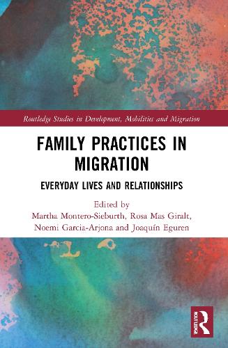 Бумажная книга «Family Practices in Migration: Everyday Lives and Relationships» - фото №1