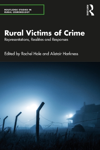 Паперова книга «Rural Victims of Crime: Representations, Realities and Responses» - фото №1