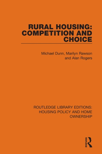 Паперова книга «Rural Housing: Competition and Choice», авторів Алан Роджерс, Мерилін Роусон, Майкл Данн - фото №1