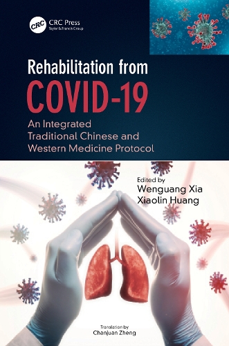 Паперова книга «Rehabilitation from COVID-19: An Integrated Traditional Chinese and Western Medicine Protocol» - фото №1