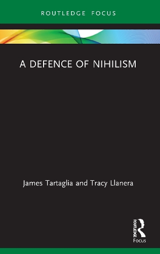 Бумажная книга «A Defence of Nihilism», авторов Джеймс Тарталья, Трейси Лланера - фото №1