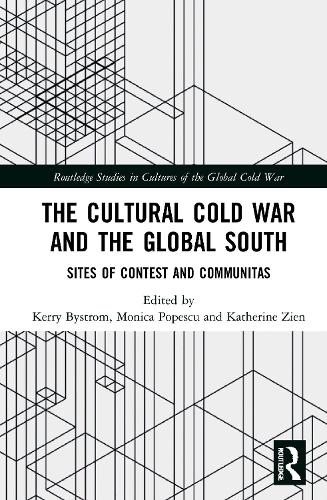 Паперова книга «The Cultural Cold War and the Global South: Sites of Contest and Communitas» - фото №1