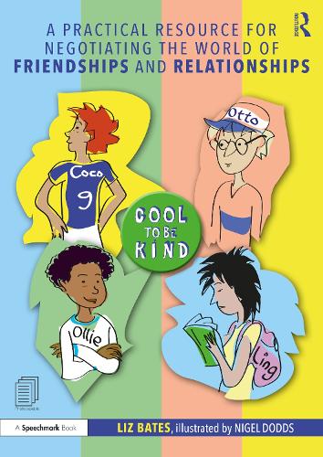 Паперова книга «A Practical Resource for Negotiating the World of Friendships and Relationships», авторів Ліз Бейтс, Найджел Доддс - фото №1
