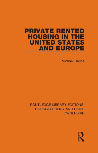 Бумажная книга «Private Rented Housing in the United States and Europe», автор Майкл Харлоу - фото №1