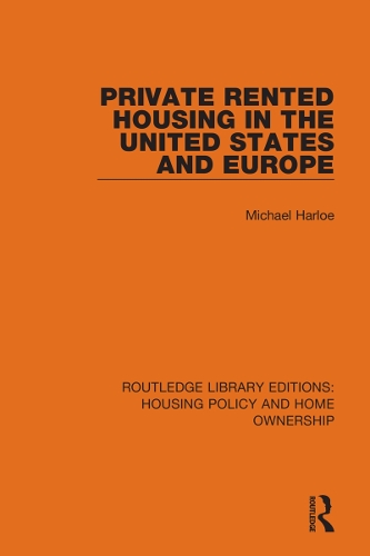 Бумажная книга «Private Rented Housing in the United States and Europe», автор Майкл Харлоу - фото №1