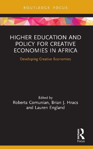 Бумажная книга «Higher Education and Policy for Creative Economies in Africa: Developing Creative Economies» - фото №1