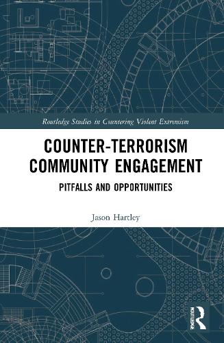 Бумажная книга «Counter-Terrorism Community Engagement: Pitfalls and Opportunities», автор Джейсон Хартли - фото №1