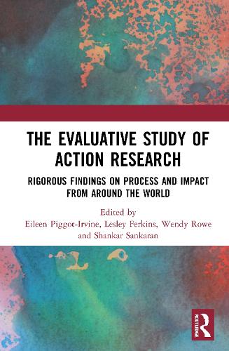 Паперова книга «The Evaluative Study of Action Research: Rigorous Findings on Process and Impact from Around the World» - фото №1