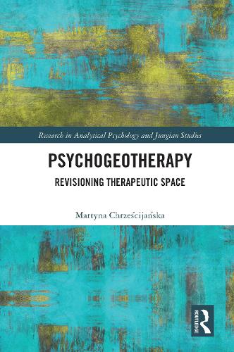 Бумажная книга «Psychogeotherapy: Revisioning Therapeutic Space», автор Мартина Хржесчанска - фото №1