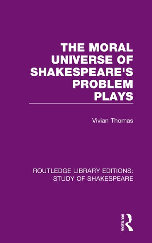 Паперова книга «The Moral Universe of Shakespeare's Problem Plays», автор Вівіан Томас - фото №1