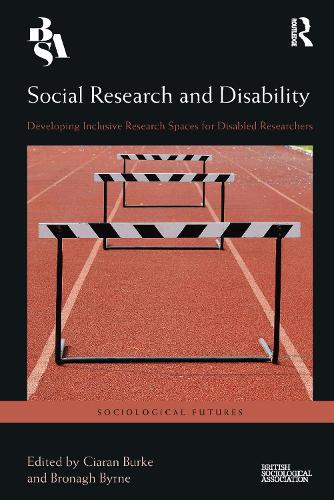 Бумажная книга «Social Research and Disability: Developing Inclusive Research Spaces for Disabled Researchers» - фото №1
