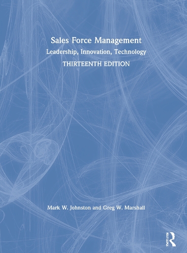 Паперова книга «Sales Force Management: Leadership, Innovation, Technology», авторів Грег В. Маршалл, Марк В. Джонстон - фото №1