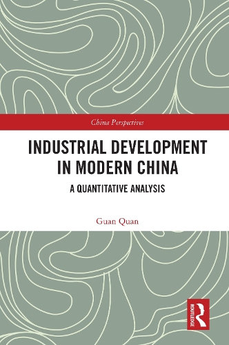 Бумажная книга «Industrial Development in Modern China: A Quantitative Analysis», автор Гуань Цюань - фото №1