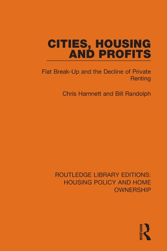 Бумажная книга «Cities, Housing and Profits: Flat Break-Up and the Decline of Private Renting», авторов Билл Рэндольф, Крис Хэмнетт - фото №1