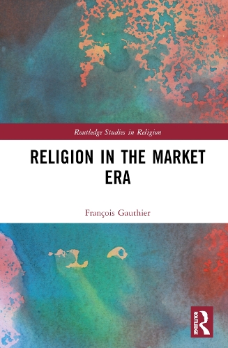 Бумажная книга «Religion in the Market Era», автор Франсуа Готье - фото №1