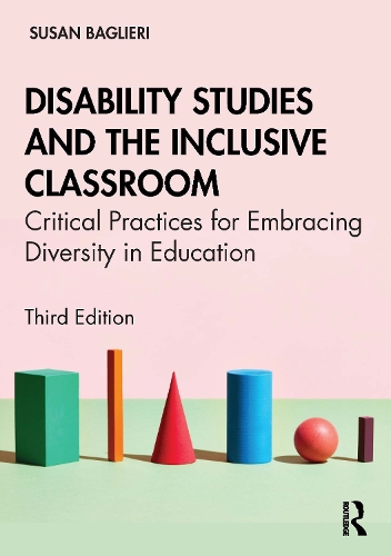 Паперова книга «Disability Studies and the Inclusive Classroom: Critical Practices for Embracing Diversity in Education», автор Сьюзен Баглієрі - фото №1