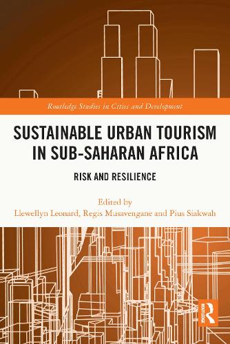Бумажная книга «Sustainable Urban Tourism in Sub-Saharan Africa: Risk and Resilience» - фото №1