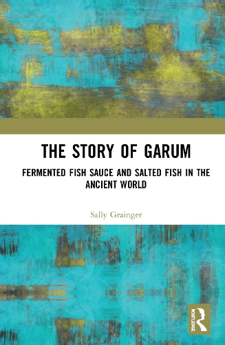 Бумажная книга «The Story of Garum: Fermented Fish Sauce and Salted Fish in the Ancient World», автор Салли Грейнджер - фото №1