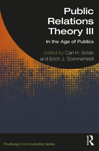 [object Object] «Public Relations Theory III: In the Age of Publics» - фото №1