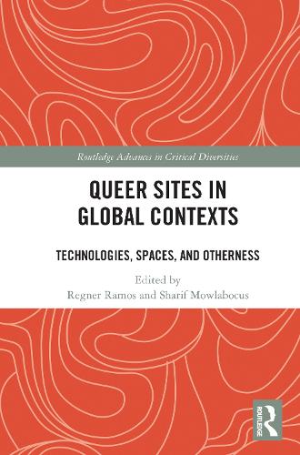 Бумажная книга «Queer Sites in Global Contexts: Technologies, Spaces, and Otherness» - фото №1