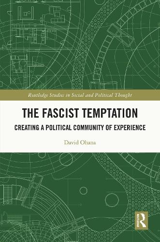 [object Object] «The Fascist Temptation: Creating a Political Community of Experience», автор Девід Охана - фото №1