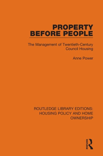 Бумажная книга «Property Before People: The Management of Twentieth-Century Council Housing», автор Энн Пауэр - фото №1