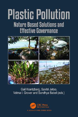 Бумажная книга «Plastic Pollution: Nature Based Solutions and Effective Governance» - фото №1