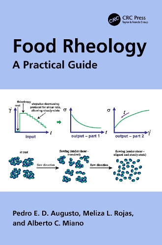 Паперова книга «Food Rheology: A Practical Guide», авторів Альберто К. Міано, Меліза Л. Рохас, Педро Е. Д. Аугусто - фото №1