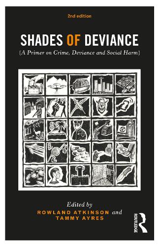 Бумажная книга «Shades of Deviance: A Primer on Crime, Deviance and Social Harm» - фото №1
