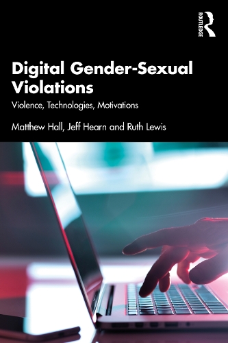 Паперова книга «Digital Gender-Sexual Violations: Violence, Technologies, Motivations», авторів Джефф Херн, Метью Холл, Рут Льюїс - фото №1