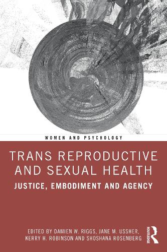 Паперова книга «Trans Reproductive and Sexual Health: Justice, Embodiment and Agency» - фото №1