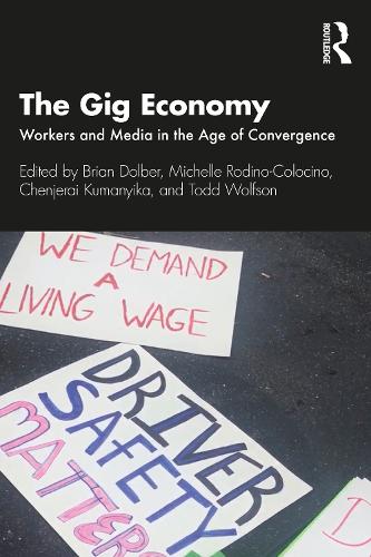 Бумажная книга «The Gig Economy: Workers and Media in the Age of Convergence» - фото №1