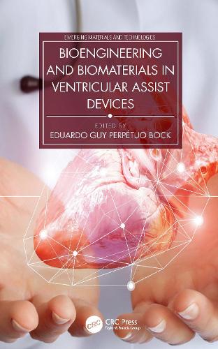 [object Object] «Bioengineering and Biomaterials in Ventricular Assist Devices» - фото №1
