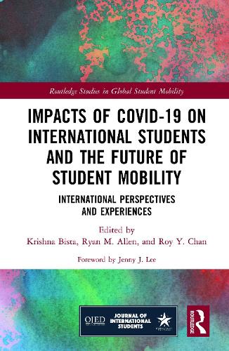 Бумажная книга «Impacts of COVID-19 on International Students and the Future of Student Mobility: International Perspectives and Experiences» - фото №1
