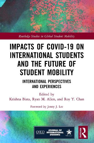 Бумажная книга «Impacts of COVID-19 on International Students and the Future of Student Mobility: International Perspectives and Experiences» - фото №1